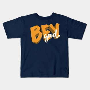 Bey good shirt masks masques hoddie T-Shirt Kids T-Shirt